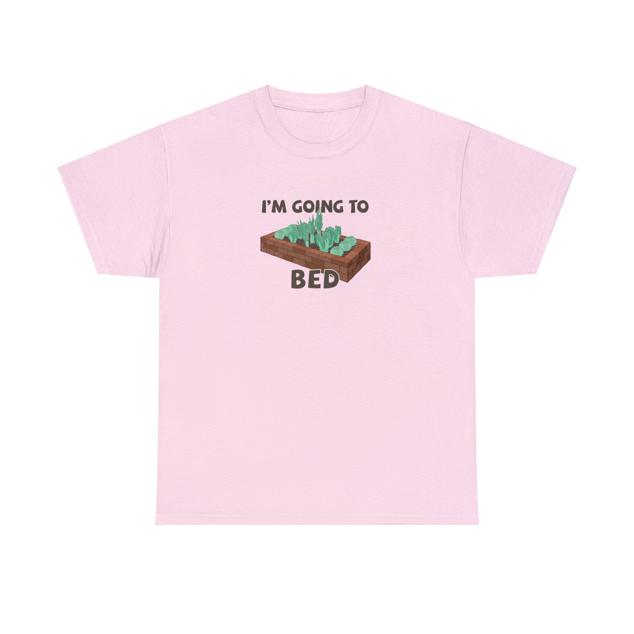 I'm going to bed (brick) T-shirt