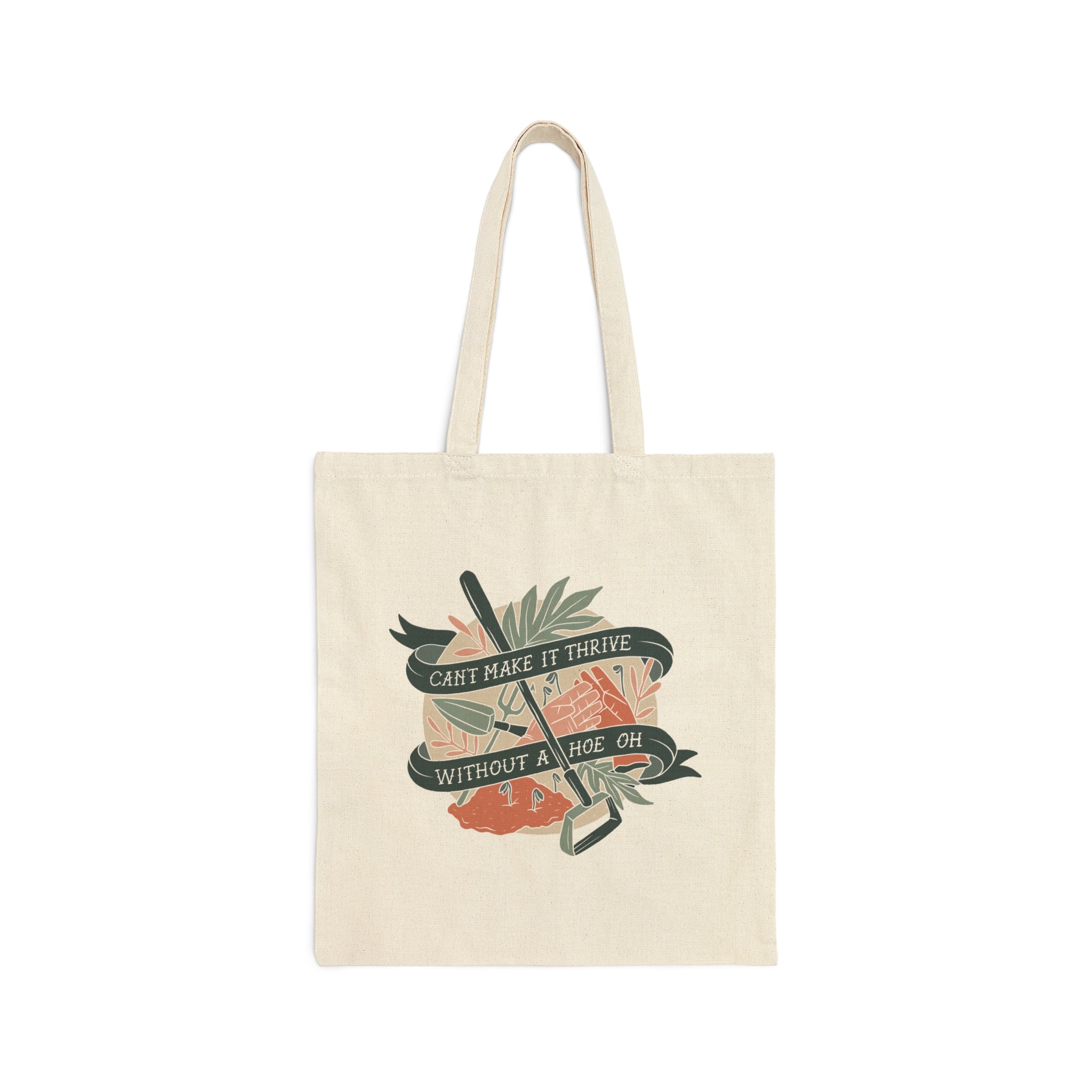 Can't Make it Thrive Without a Hoe Canvas Tote Bag green/pink