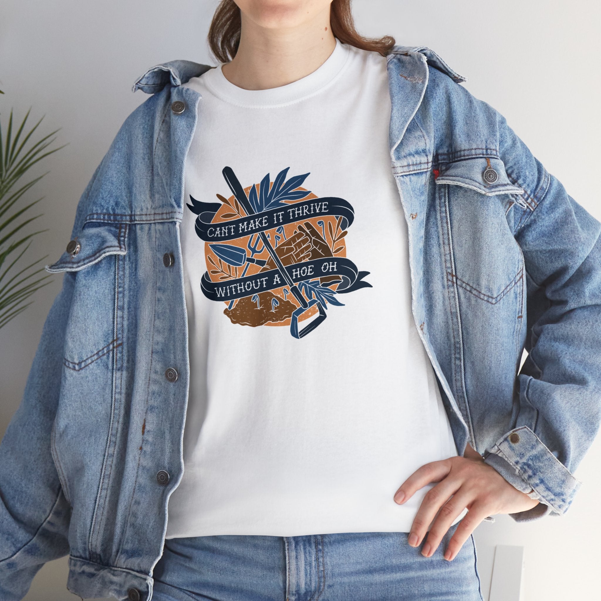 Can't Make it Thrive Without a Hoe T-shirt blue/brown