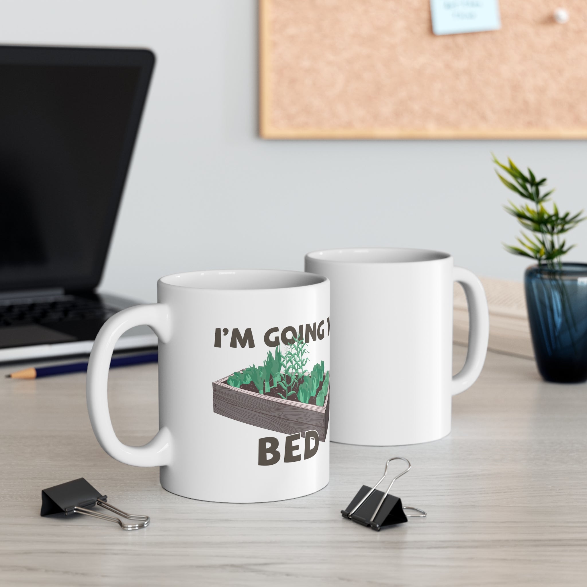 I'm Going to Bed (wood garden bed) Mug