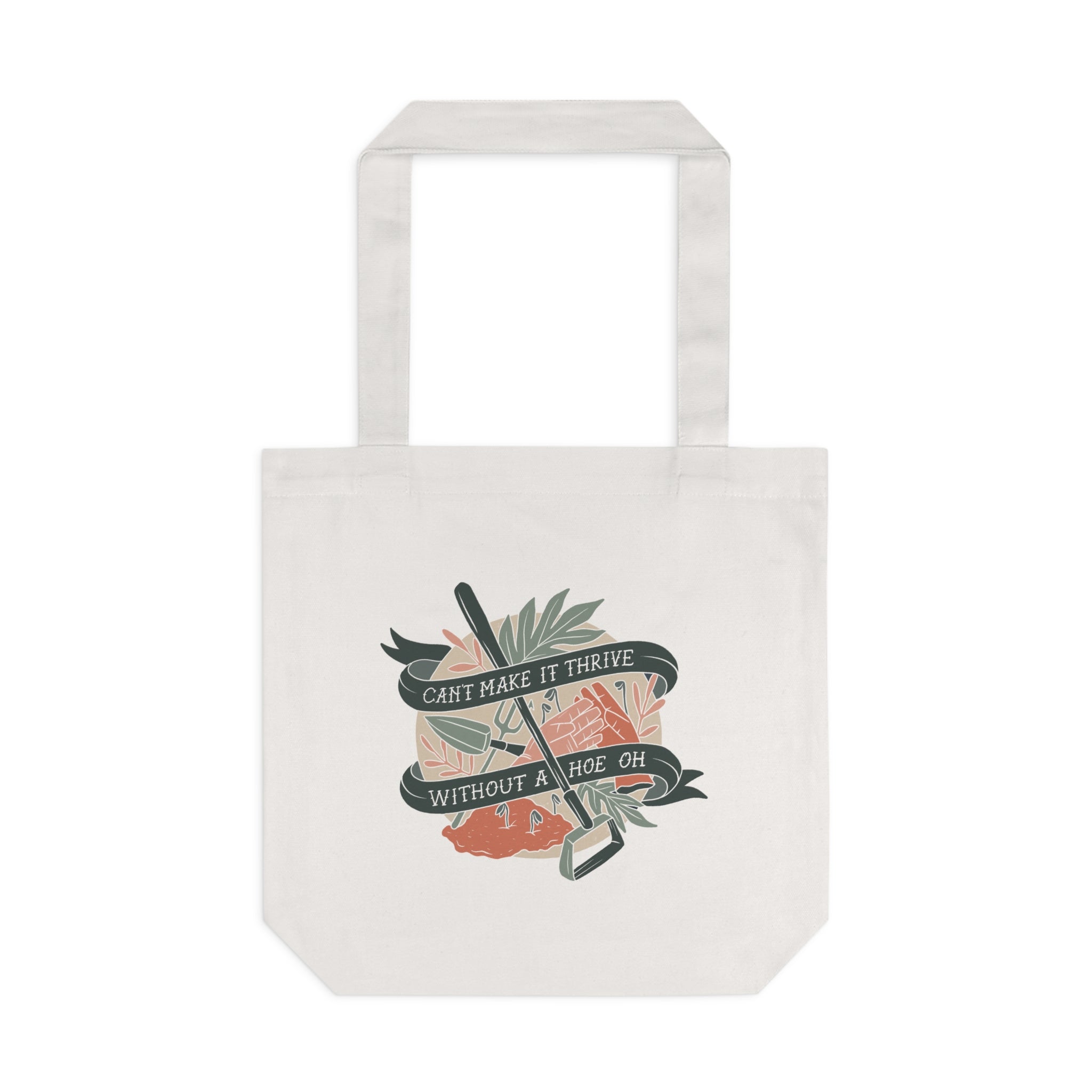 AUS Can't Make it Thrive Without a Hoe Canvas Tote Bag green/pink