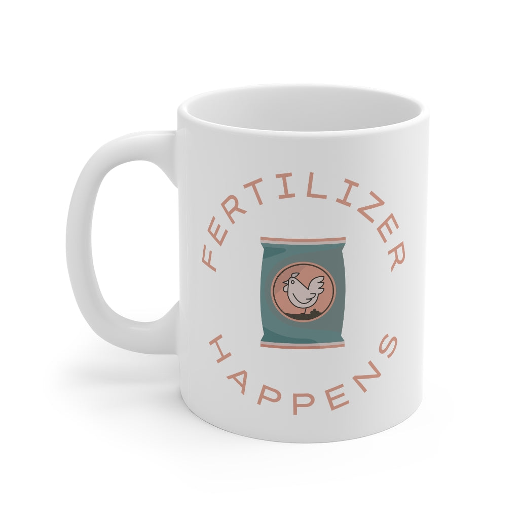 fertilizer happens mug